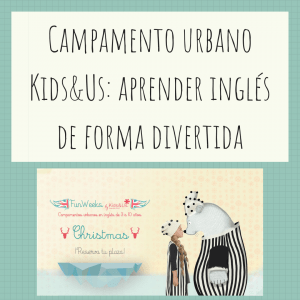 CAMPAMENTO URBANO KIDS&US